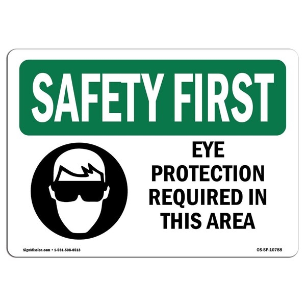 OSHA Sign, Eye Protection Required In This Area, 10in X 7in Aluminum, 10" W, 7" H, Landscape